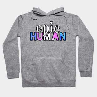 Epic Trans Human Hoodie